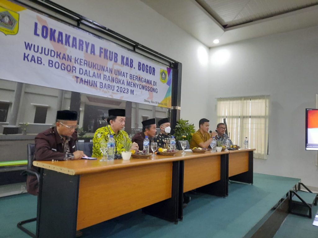 Lokakarya FKUB Kab. Bogor dengan Tema “Wujudkan Kerukunan Umat Beragama di Kab. Bogor Dalam Rangka Menyongsong Tahun Baru 2023”